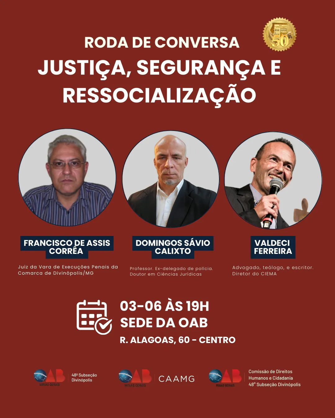 Justiça, segurança e ressocialização serão temas de roda de conversa na OAB Divinópolis