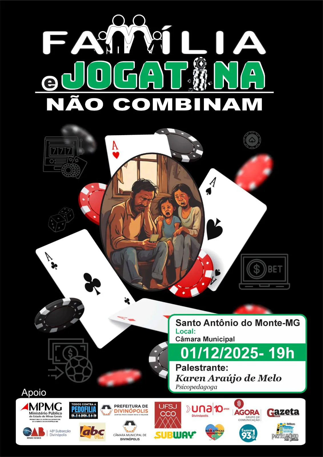 “Família e Jogatina Não Combinam”: Campanha alerta sobre os riscos dos jogos de azar em Santo Antônio do Monte e Divinópolis