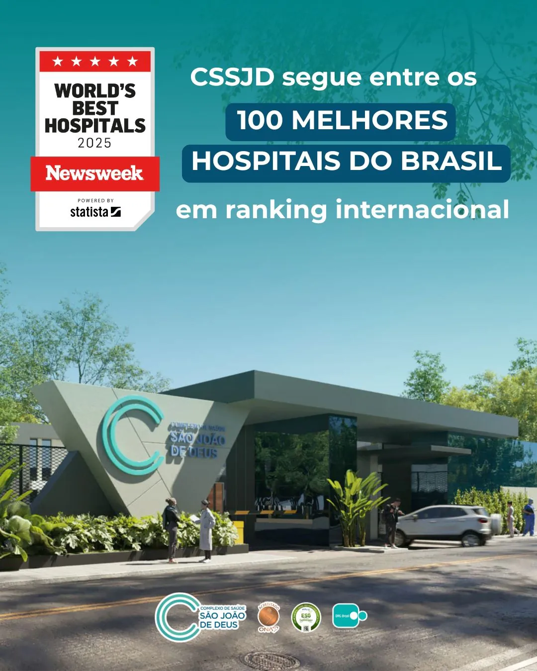 Reconhecimento internacional: São João de Deus segue entre os melhores hospitais do Brasil